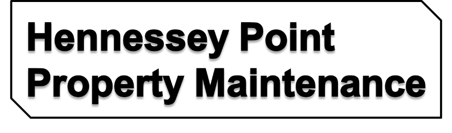 Hennessey Point Property Maintenance